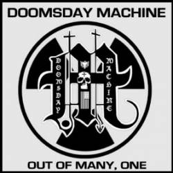 Doomsday Machine : Out of Many, One